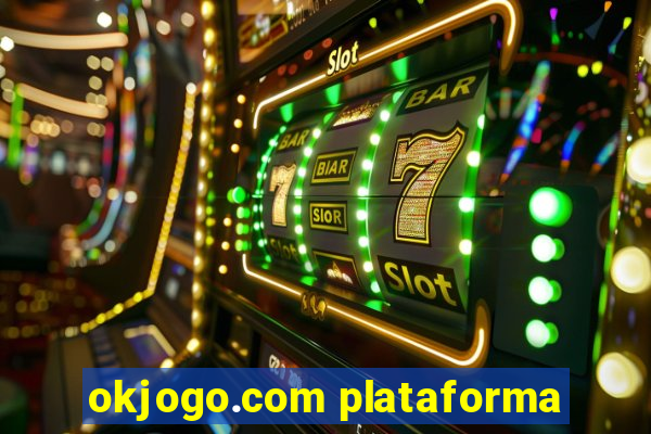 okjogo.com plataforma